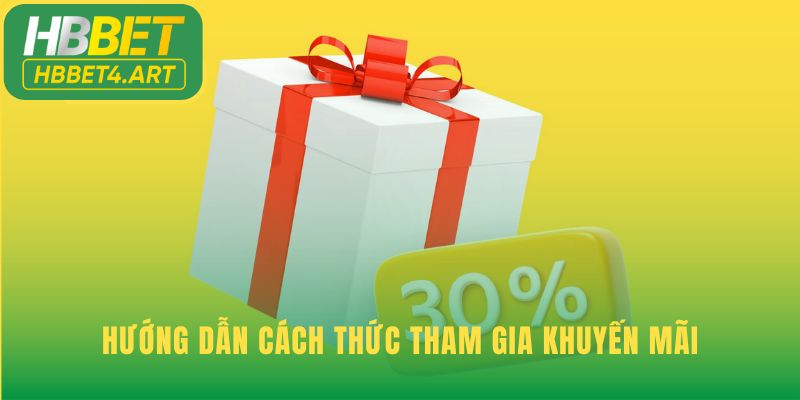Hướng dẫn tham gia khuyến mãi qua các bước đơn giản