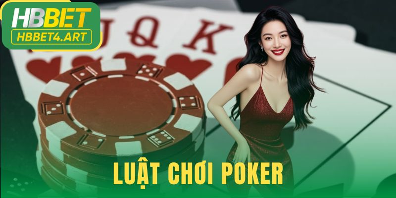 Luật Chơi Poker