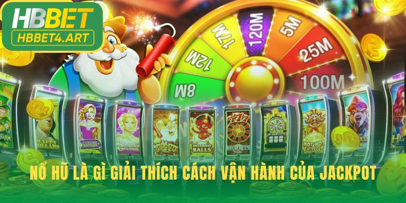Nổ hũ vận hành dựa trên quỹ thưởng tích lũy và RNG