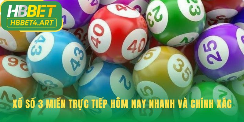 Xổ số 3 miền cập nhật kết quả trực tiếp từ mọi nhà đài