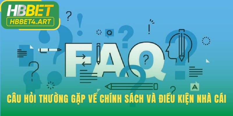 Câu hỏi thường gặp giải đáp nhanh điều khoản điều kiện