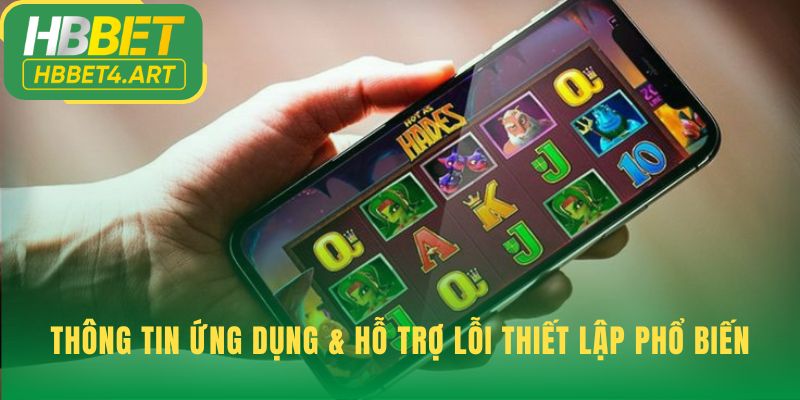 Tải App Tải app hỗ trợ xử lý nhanh các lỗi cài đặt thường gặp
